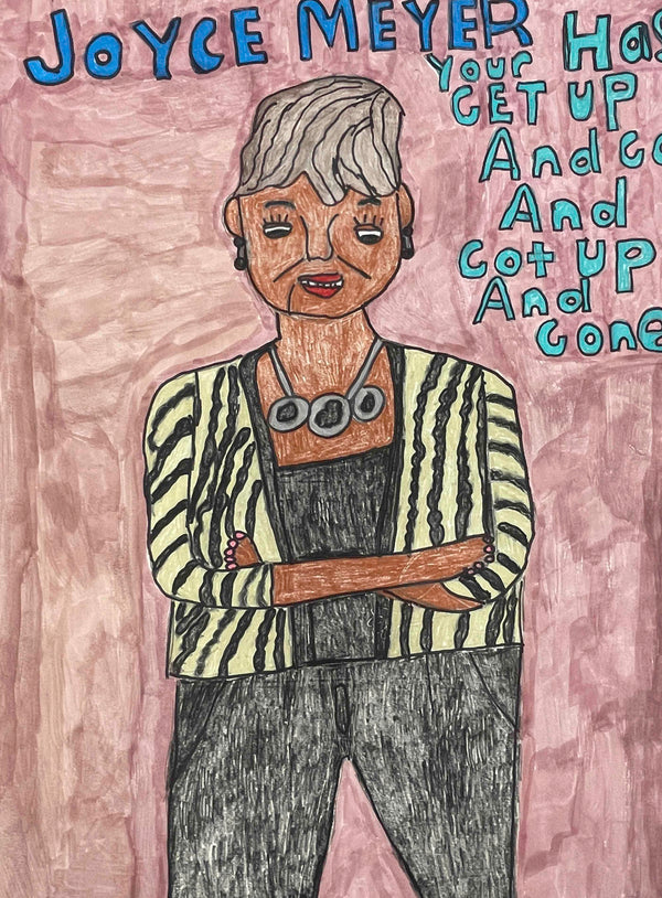 Joyce Meyer, Has Your Get Up and Go Got Up and Gone, by Thomas Saunders