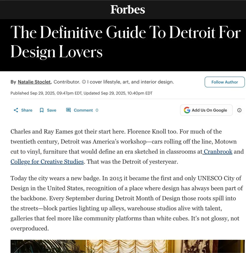 "The Definitive Guide to Detroit for Design Lovers", Natalie Stoclet, Forbes, 9/29/25